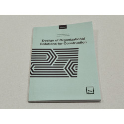 Design of Organizational Solutions for Construction